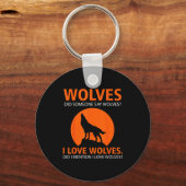 Love Wolves Did I Mention I Love Wolves Funny  Sleutelhanger (Voorkant)