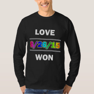 Love Won T-shirt