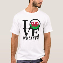 LOVE Wrexham Wales T-shirt