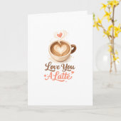 Love You A Latte – Cute Coffee Valentine Kaart (Gele Bloem)
