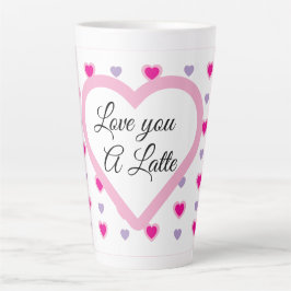 'Love you a latte' hartenpatroon Valentijns Latte Mok