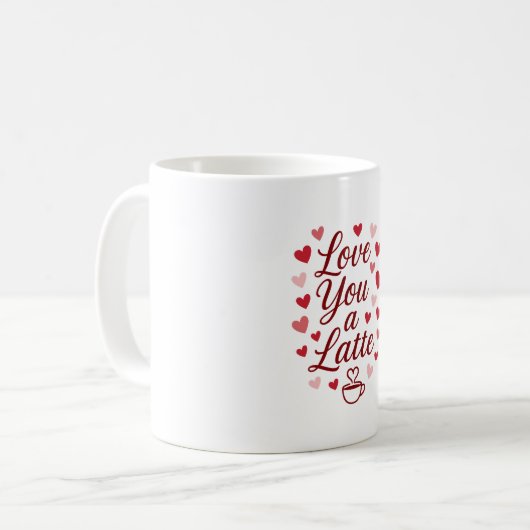 Love You a Latte Mok | Schattigee Valentijn koffie (Voorkant links)