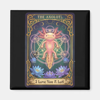 Love You A Lotl Tarot Card The Axolotl Sacred Geom Magneet