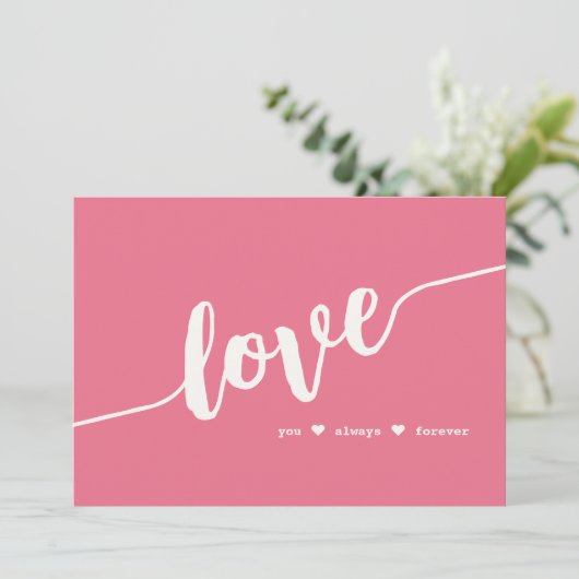 "Love You Always Forever" Roze script Kaart (Staand voorkant)