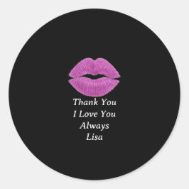 Love You Always Thank You  Ronde Sticker