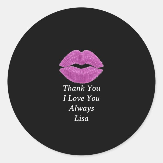 Love You Always Thank You Ronde Sticker (Voorkant)