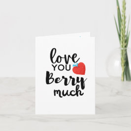 Love You Berry Much – Cute Valentijnsdag Personali Feestdagen Kaart