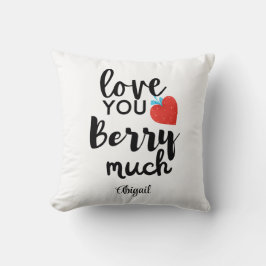 Love You Berry Much - Schattige gepersonaliseerd Kussen
