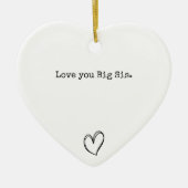 Love you Big Sis / Chic Heart Sister Keepsake Keramisch Ornament (Voorkant)