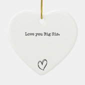 Love you Big Sis / Chic Heart Sister Keepsake Keramisch Ornament (Achterkant)