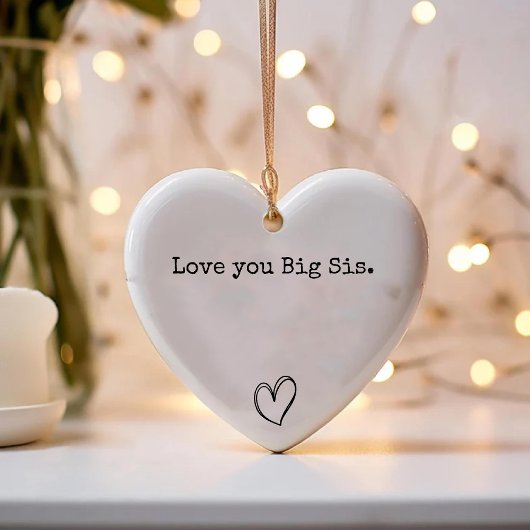 Love you Big Sis / Chic Heart Sister Keepsake Keramisch Ornament