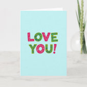 Love You Bold Bright Card Kaart (Voorkant)