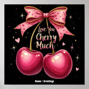 Love You Cherry Much Een Zoete & Grappige Valentij Poster