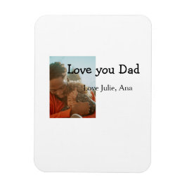 Love You Dad vaderdag Voeg foto naam Eenvoudig toe Magneet