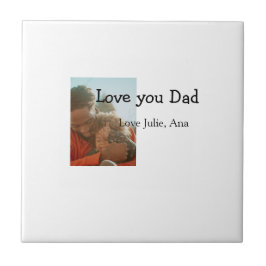 Love You Dad vaderdag Voeg foto naam Eenvoudig toe Tegeltje