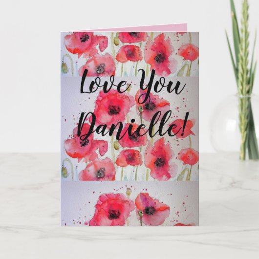 Love You Dames Name Red Poppy Waterverf Card Kaart (Voorkant)