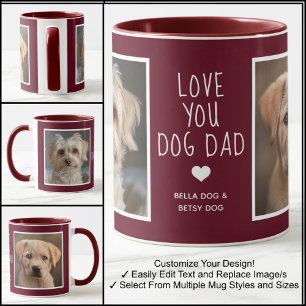 Love You Dog Dad Foto's Modern Maroon C31 & Wit Mok