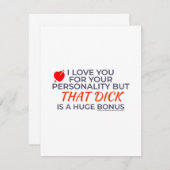 Love You For Personality But Dick Is Huge Bonus (Voorkant / Achterkant)