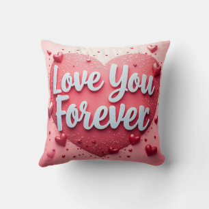 Love You Forever Pillow - Valentijnsdag Gift Kussen