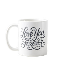 Love you forever valentine