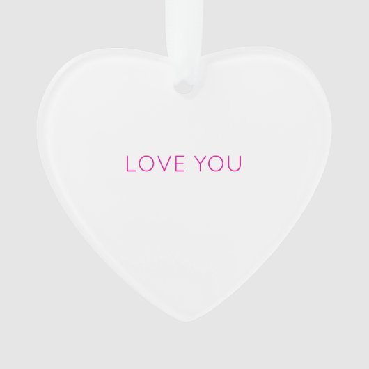 LOVE YOU Heart Moderne typografie Ornament (voorkant)