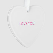 LOVE YOU Heart Moderne typografie Ornament (voorkant)