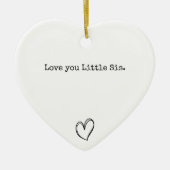 Love you Little Sis / Chic Heart Sister Keepsake Keramisch Ornament (Voorkant)