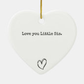 Love you Little Sis / Chic Heart Sister Keepsake Keramisch Ornament (Achterkant)
