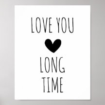 Love You Long Time Typografie Hart