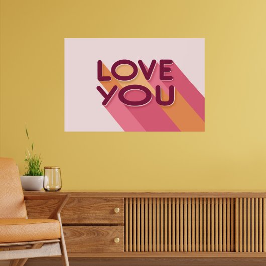 Love You Love Quote Poster (Woonkamer 2)