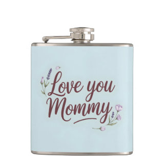Love You Mama Elegant Script Floral Heupfles