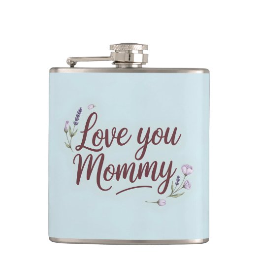 Love You Mama Elegant Script Floral Heupfles (Voorkant)