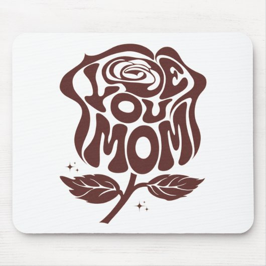 Love You Moeder Roos Typografie Muismat (Voorkant)