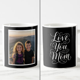 Love You Mom 1 Photo Keepsake black and white Koffiemok