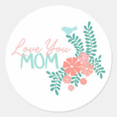 Love you mom callipraphy floral frame ronde sticker (Voorkant)