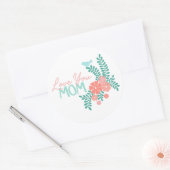 Love you mom callipraphy floral frame ronde sticker (Envelop)