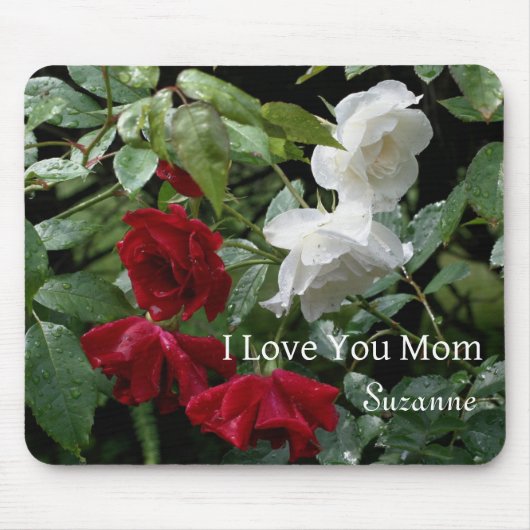 Love You Mom Drenched Rozen gepersonaliseerd Muismat (Voorkant)