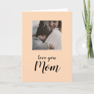 "Love you Mom" gepersonaliseerde foto groet Kaart