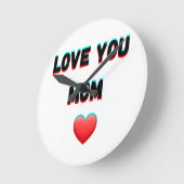 Love You Mom - Hartelijke handgeschreven typografi Ronde Klok (Hoek)