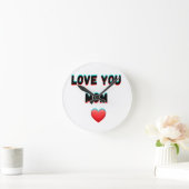 Love You Mom - Hartelijke handgeschreven typografi Ronde Klok (Huis)