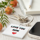 Love You Mom - Hartelijke handgeschreven typografi Sleutelhanger (Voorkant Rechts)