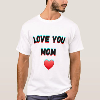 Love You Mom - Hartelijke handgeschreven typografi T-shirt
