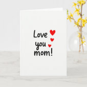 Love You Mom Heartfelt Script Card Kaart (Gele Bloem)