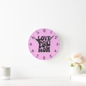Love You Mom Moederdag Design-51727 Ronde Klok (Huis)