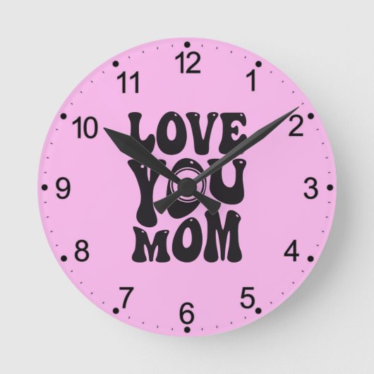 Love You Mom Moederdag Design-51727 Ronde Klok (Voorkant)