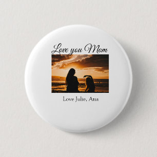 Love You Mom moederdag Voeg foto naam toe Eenvoudi Ronde Button 5,7 Cm
