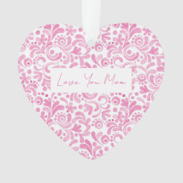 LOVE YOU MOM Pink Waterverf Art Heart Keepsake Ornament