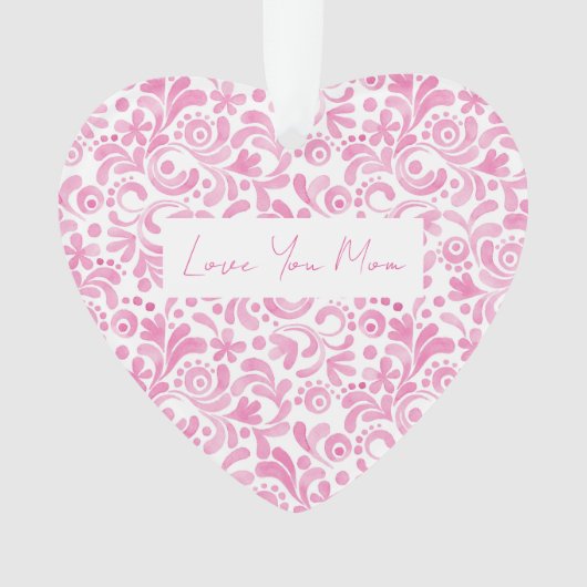 LOVE YOU MOM Pink Waterverf Art Heart Keepsake Ornament (voorkant)