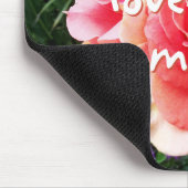 Love You Mom Quote Roze Rose Fotografie Bold Chic Muismat (Hoek)