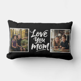 Love You Mom Two Photo Brush Script Keepsake black Kussen